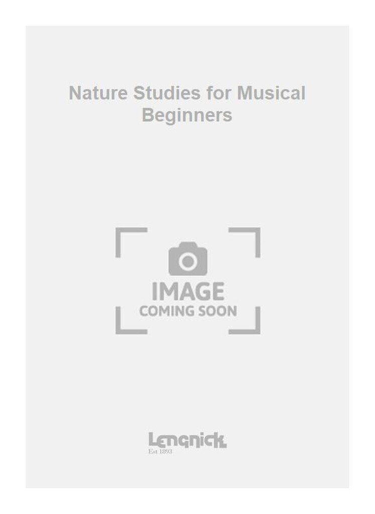 Nature Studies for Musical Beginners